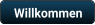 Willkommen